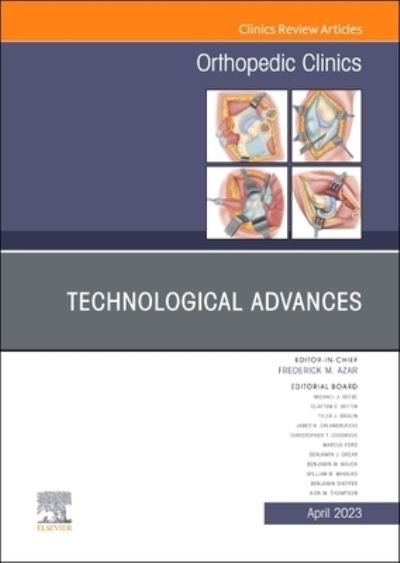 Cover for Patrick C. Toy · Technological Advances, An Issue of Orthopedic Clinics - The Clinics: Orthopedics (Hardcover Book) (2023)