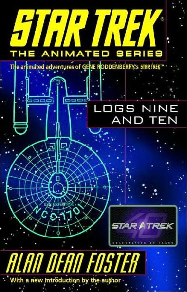 Cover for Alan Dean Foster · Star Trek Logs Nine and Ten (The Animated) (Pocketbok) (2006)