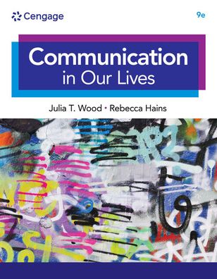 Cover for Wood, Julia (University of North Carolina, Chapel Hill) · Communication in Our Lives (Paperback Book) (2023)