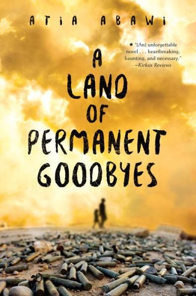 Cover for Atia Abawi · A Land of Permanent Goodbyes (Paperback Bog) (2019)