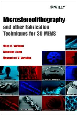 Cover for Varadan, Vijay K. (Pennsylvania State University, PA) · Microstereolithography and other Fabrication Techniques for 3D MEMS (Hardcover Book) (2001)