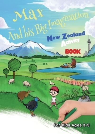 Cover for Chrissy Metge · Max and his Big Imagination - New Zealand Activity Book (Paperback Book) (2021)