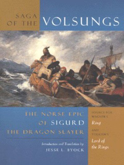 Cover for Jesse L. Byock · The Saga of the Volsungs (Paperback Book) [New edition] (2001)