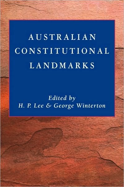 Cover for H P Lee · Australian Constitutional Landmarks (Paperback Book) (2010)