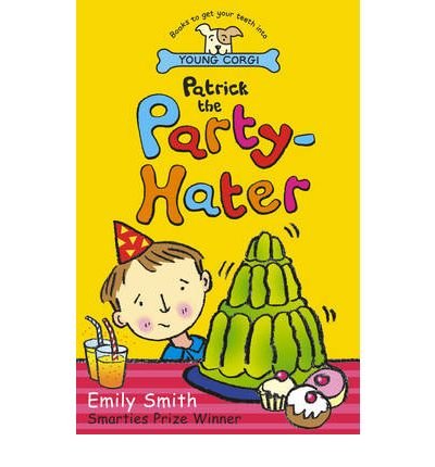 Cover for Emily Smith · Patrick The Party-Hater (Paperback Book) (2009)