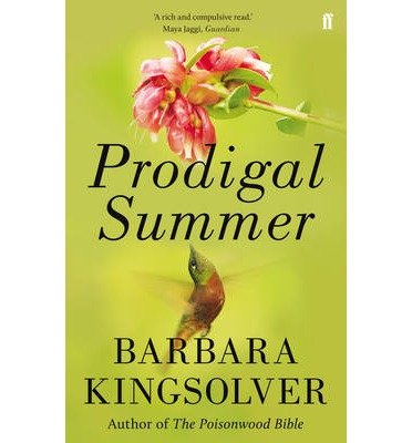 Prodigal Summer: Author of Demon Copperhead, Winner of the Women’s Prize for Fiction - Barbara Kingsolver - Kirjat - Faber & Faber - 9780571298853 - torstai 11. huhtikuuta 2013