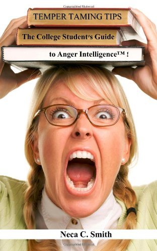 Cover for Neca C Smith · Temper Taming Tips: the College Student's Guide to Anger Intelligence (Tm) (Taschenbuch) (2011)