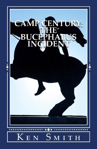 Camp Century: the Bucephalus Incident - Ken Smith - Books - Cricket Lane Press - 9780615679853 - August 3, 2012