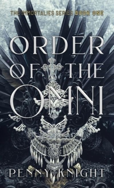 Cover for Penny Knight · Order of the Omni (Hardcover Book) (2022)