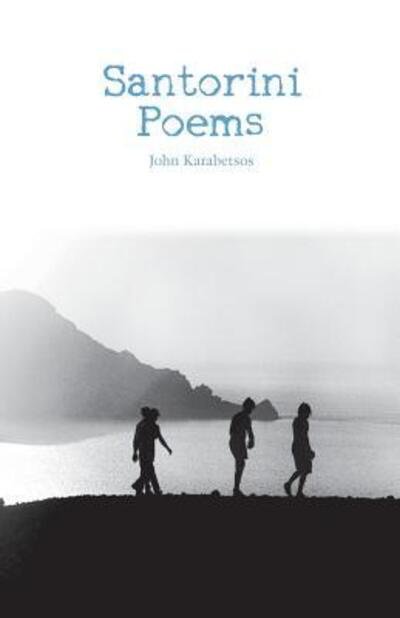 John Karabetsos · Santorini Poems (Paperback Book) (1994)