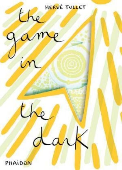 Cover for Herve Tullet · The Game in the Dark (Hardcover bog) (2012)