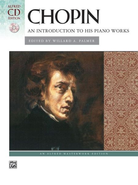 An Introduction to His Piano Wo - Chopin - Böcker -  - 9780739036853 - 