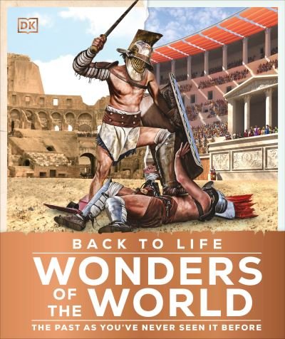 Cover for Dk · Back to Life Wonders of the World (Buch) (2023)