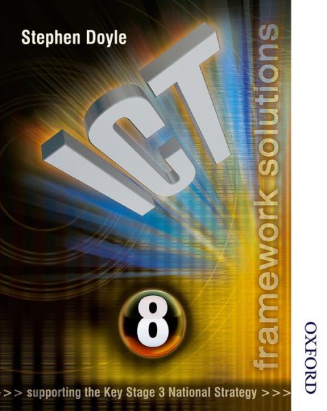 Cover for Stephen Doyle · ICT Framework Solutions Year 8 (Pocketbok) [New edition] (2004)