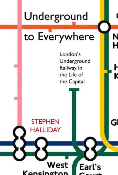 Cover for Stephen Halliday · Underground to Everywhere (Paperback Book) (1996)