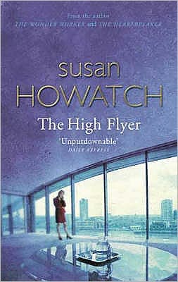 Cover for Susan Howatch · The High Flyer: Number 2 in series - St. Benet's (Paperback Book) (2004)