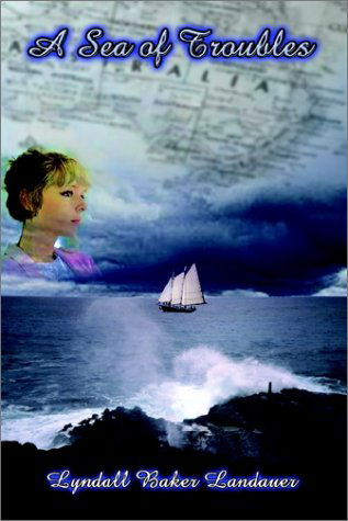 Cover for Lyndall Baker Landauer · A Sea of Troubles (Paperback Book) (2002)