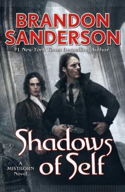 Cover for Sanderson · Shadows of Self (Book) (2015)