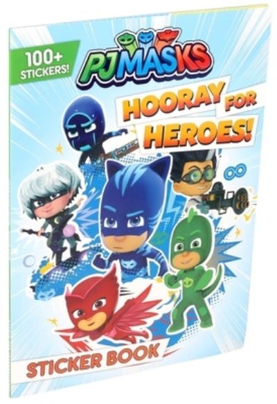 Cover for Editors of Studio Fun International · PJ Masks Hooray for Heroes! Sticker Book (Buch) (2020)