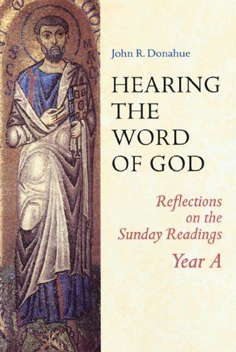 Cover for John  R. Donahue Sj · Hearing the Word of God: Reflections on the Sunday Readings, Year a (Taschenbuch) (2004)