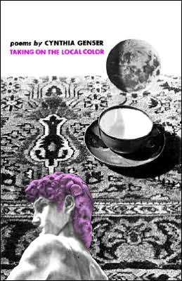 Cover for Cynthia Genser · Taking on the Local Color: Poems (Paperback Book) [New edition] (1977)