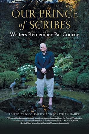 Cover for Our Prince of Scribes: Writers Remember Pat Conroy (Paperback Book) (2019)