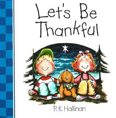 Cover for P. K. Hallinan · Let's be Thankful (Board book) (2005)