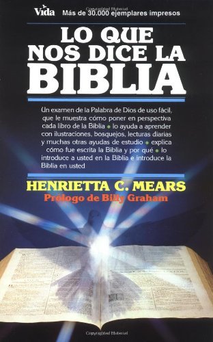 Cover for Henrietta C Mears · Lo Que Nos Dice La Biblia (Paperback Book) [Spanish edition] (1980)