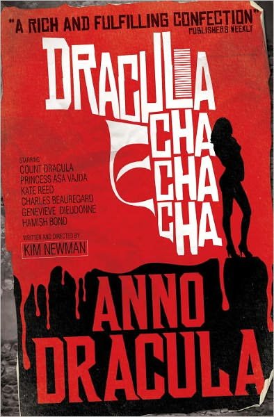 Cover for Kim Newman · Anno Dracula: Dracula Cha Cha Cha - Anno Dracula (Paperback Bog) (2012)