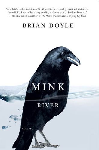 Cover for Brian Doyle · Mink River (Paperback Book) (2010)