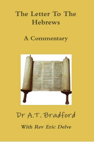 Cover for Adam Bradford · The Letter to the Hebrews - a Commentary (Paperback Book) (2012)