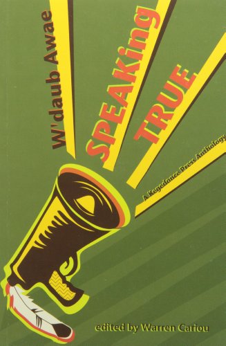 Cover for Daniel Heath Justice · W'daub Awae, Speaking True: a Kegedonce Press Anthology (Paperback Book) (2010)