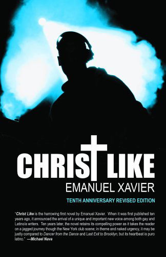 Cover for Emanuel Xavier · Christ Like (Pocketbok) [Tenth Anniversary Revised edition] (2009)