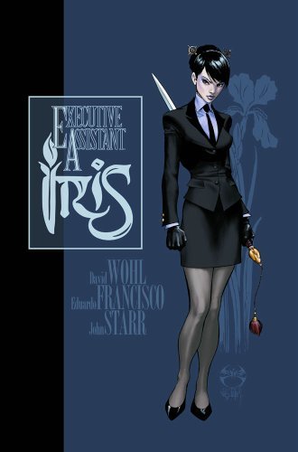 Cover for David Wohl · Executive Assistant Iris Volume 1 (Paperback Book) (2010)