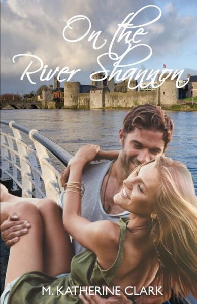 Cover for M. Katherine Clark · On the River Shannon (Paperback Book) (2020)