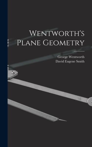 Cover for David Eugene Smith · Wentworth's Plane Geometry (Book) (2022)