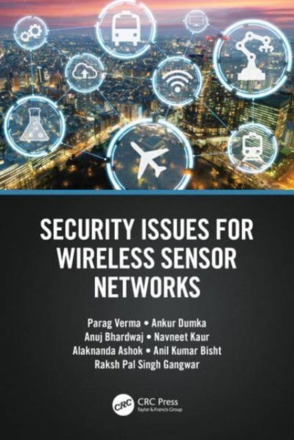 Parag Verma · Security Issues for Wireless Sensor Networks (Paperback Book) (2024)