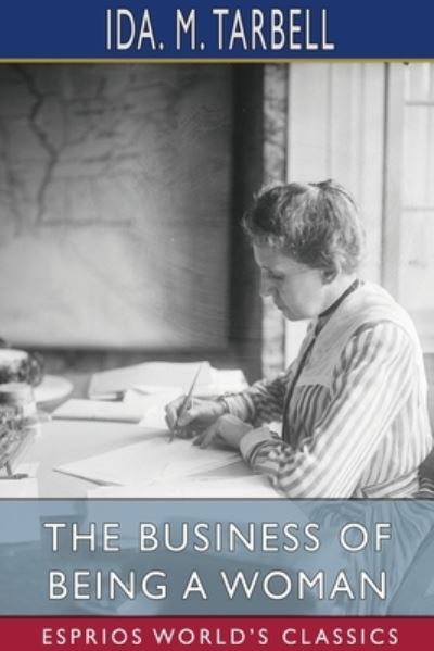 Cover for Ida M Tarbell · The Business of Being a Woman (Taschenbuch) (2024)