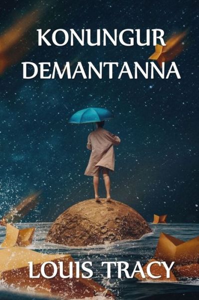 Cover for Louis Tracy · Konungur Demantanna (Paperback Book) (2021)