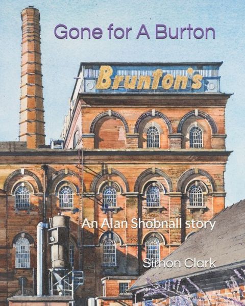 Cover for Simon Clark · Gone for A Burton (Paperback Book) (2020)