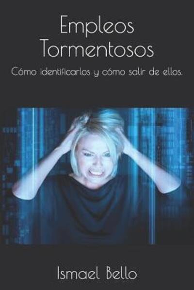 Cover for Ismael Bello · Empleos Tormentosos (Paperback Book) (2019)