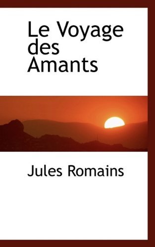Cover for Jules Romains · Le Voyage Des Amants (Paperback Book) (2009)
