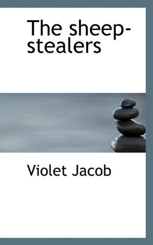 Cover for Violet Jacob · The Sheep-stealers (Hardcover Book) (2009)