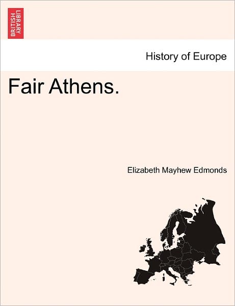 Cover for Elizabeth Mayhew Edmonds · Fair Athens. (Paperback Book) (2011)