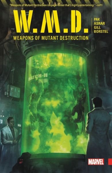 Cover for Greg Pak · Weapons Of Mutant Destruction (Pocketbok) (2017)