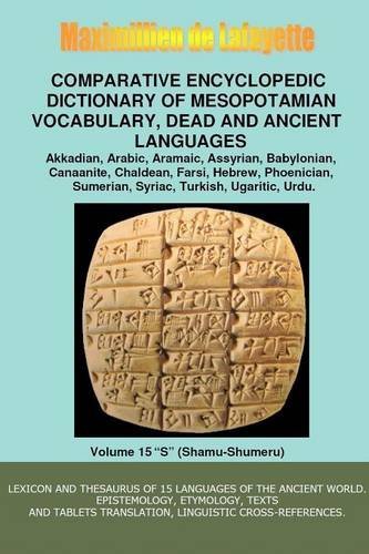 Cover for Maximillien De Lafayette · V15.comparative Encyclopedic Dictionary of Mesopotamian Vocabulary Dead &amp; Ancient Languages (Pocketbok) (2014)