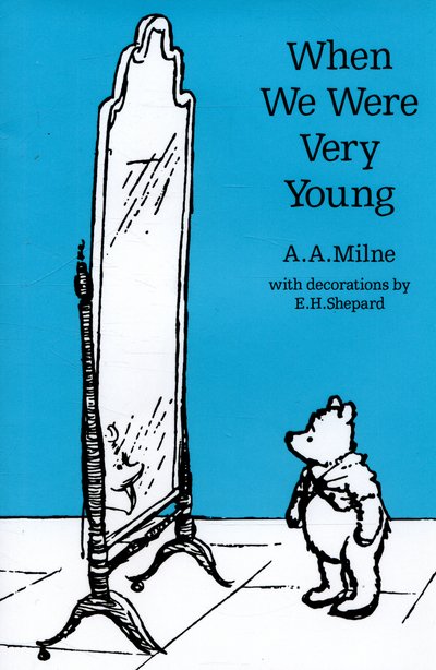 Cover for A. A. Milne · When We Were Very Young - Winnie-the-Pooh – Classic Editions (Gebundenes Buch) (2016)