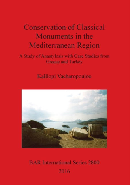 Cover for Kalliopi Vacharopoulou · Conservation of Classical Monuments in the Mediterranean Region (Paperback Book) (2016)