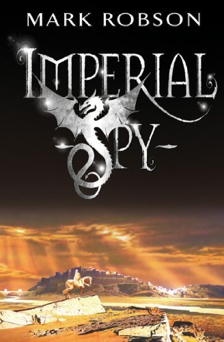 Cover for Mark Robson · Imperial Spy (Paperback Book) [Paperback / Softback edition] (2006)