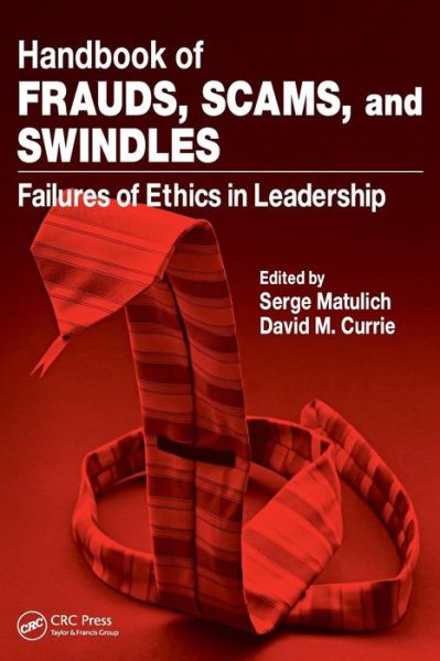 Cover for Serge Matulich · Handbook of Frauds, Scams, and Swindles: Failures of Ethics in Leadership (Paperback Book) (2008)